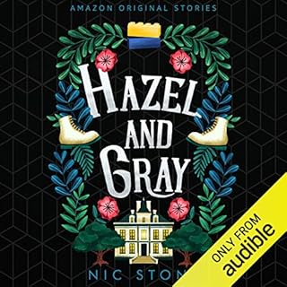 Hazel and Gray Audiobook By Nic Stone cover art