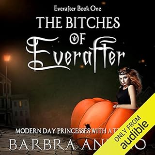 The Bitches of Everafter Audiobook By Barbra Annino cover art