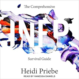 The Comprehensive INFP Survival Guide Audiobook By Heidi Priebe cover art