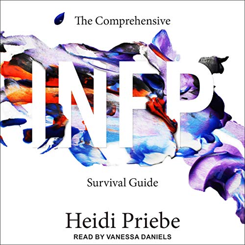 The Comprehensive INFP Survival Guide Audiolibro Por Heidi Priebe arte de portada