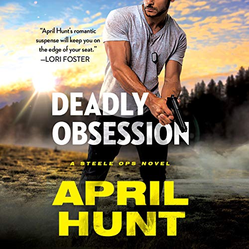 Deadly Obsession Audiolibro Por April Hunt arte de portada