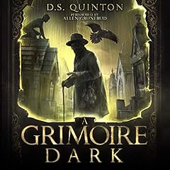 A Grimoire Dark Audiobook By D.S. Quinton cover art