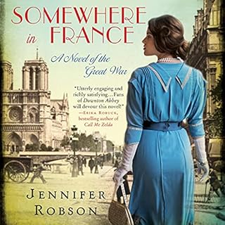 Somewhere in France Audiobook By Jennifer Robson cover art