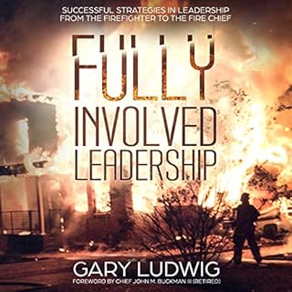 Fully Involved Leadership Audiobook By Gary Ludwig cover art