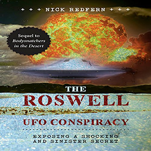 The Roswell UFO Conspiracy Audiobook By Nick Redfern cover art