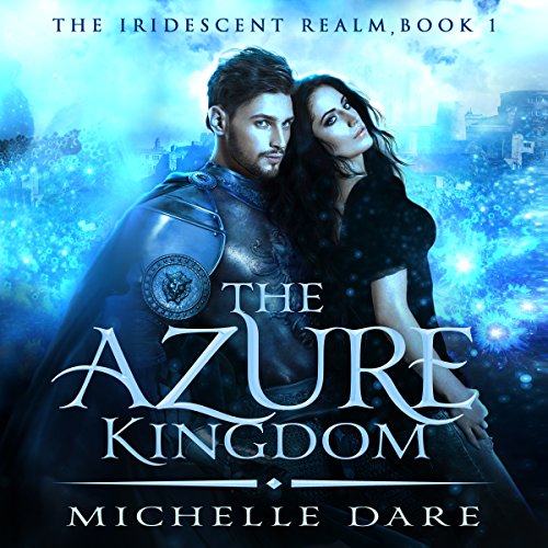 The Azure Kingdom Audiolibro Por Michelle Dare arte de portada