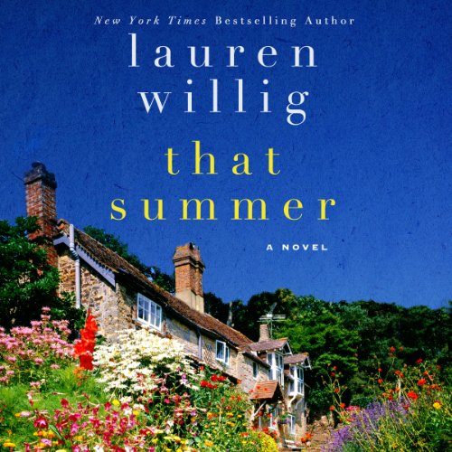 That Summer Audiobook By Lauren Willig cover art