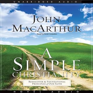 Simple Christianity Audiolibro Por John MacArthur arte de portada