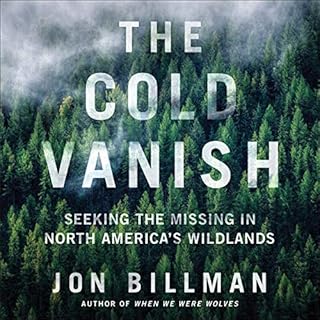 The Cold Vanish Audiobook By Jon Billman cover art