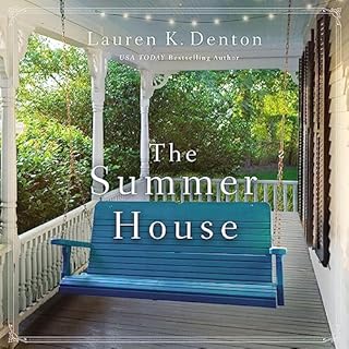 The Summer House Audiobook By Lauren K. Denton cover art