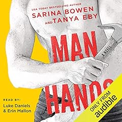 Man Hands Audiobook By Tanya Eby, Sarina Bowen cover art