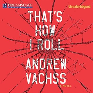 That's How I Roll Audiolibro Por Andrew Vachss arte de portada