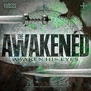 Awaken His Eyes Audiolibro Por Jason Tesar arte de portada