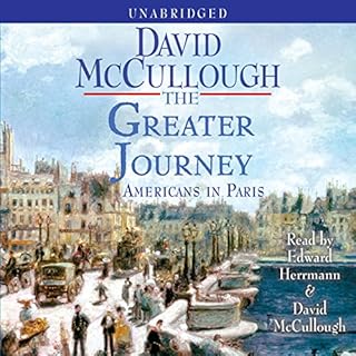 The Greater Journey Audiobook By David McCullough cover art