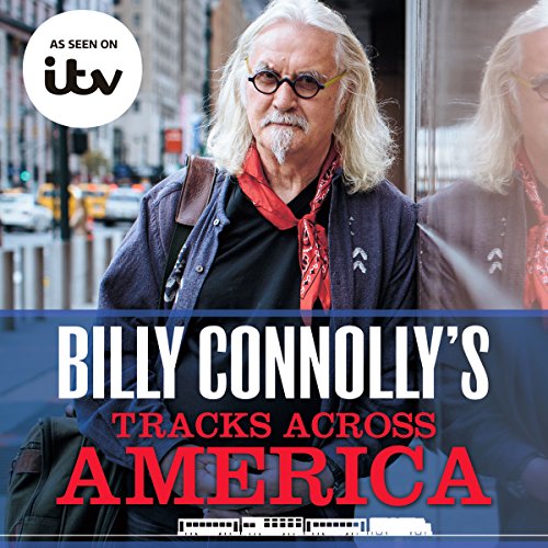 Billy Connolly's Tracks Across America Audiolibro Por Billy Connolly arte de portada