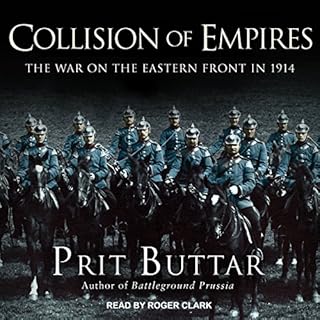 Collision of Empires Audiobook By Prit Buttar cover art