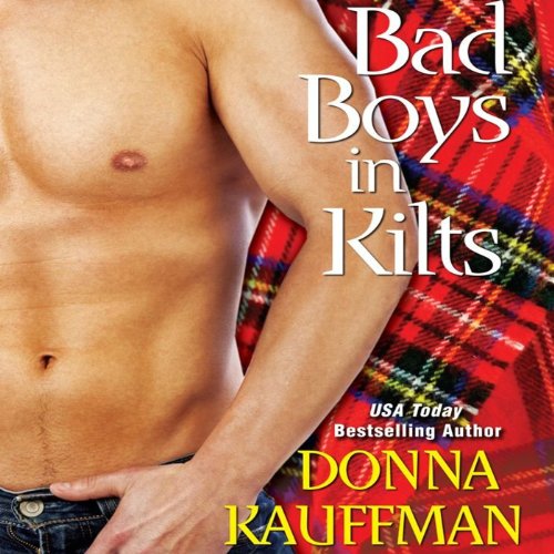 Bad Boys in Kilts Audiolivro Por Donna Kauffman capa