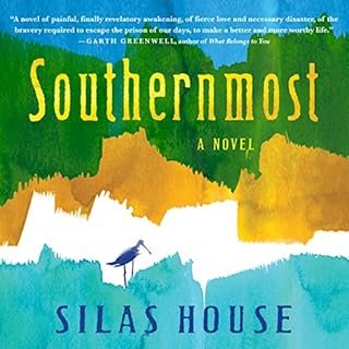 Southernmost Audiobook By Silas House cover art