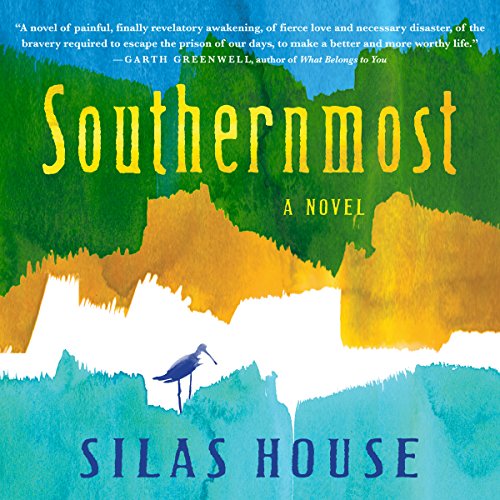 Southernmost Audiobook By Silas House cover art