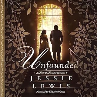 Unfounded Audiobook By Jessie Lewis cover art