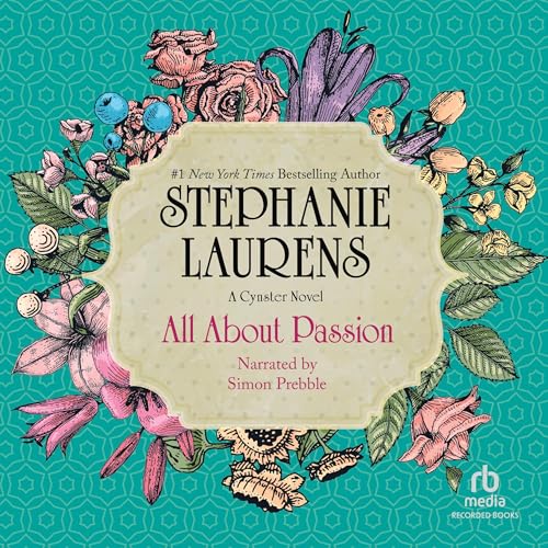 All About Passion Audiobook By Stephanie Laurens cover art