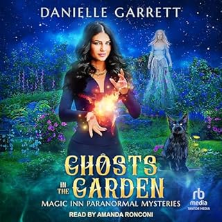 Ghosts in the Garden Audiobook By Danielle Garrett cover art