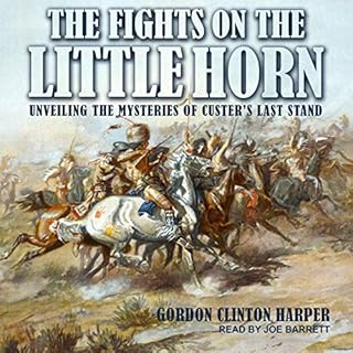 Fights on the Little Horn Audiolibro Por Gordon Clinton Harper arte de portada