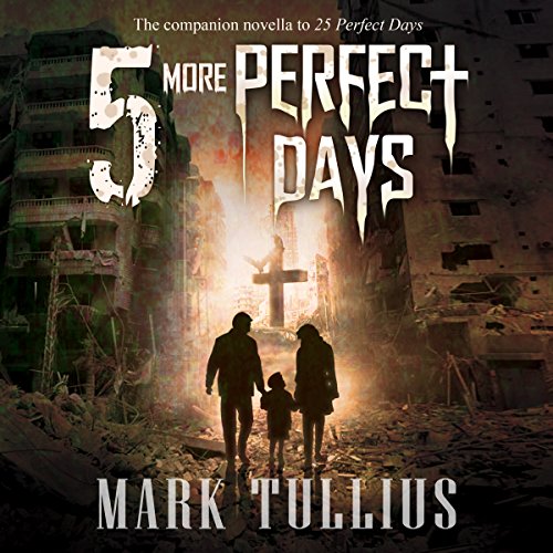 5 More Perfect Days Audiolibro Por Mark Tullius arte de portada