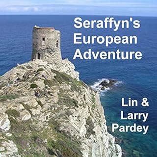 Seraffyn's European Adventure Audiobook By Lin Pardey, Larry Pardey cover art