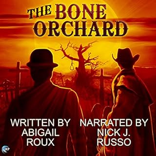 The Bone Orchard Audiobook By Abigail Roux cover art