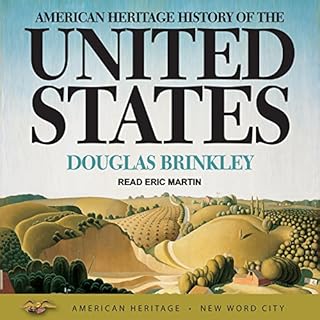 American Heritage History of the United States Audiobook By Douglas Brinkley cover art