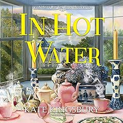 In Hot Water Audiobook By Kate Kingsbury cover art