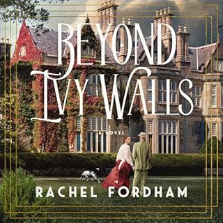 Beyond Ivy Walls Audiobook By Rachel Fordham cover art