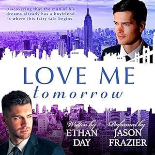 Love Me Tomorrow Audiobook By Ethan Day cover art