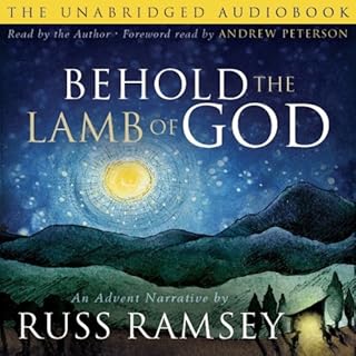 Behold the Lamb of God Audiobook By Russ Ramsey cover art