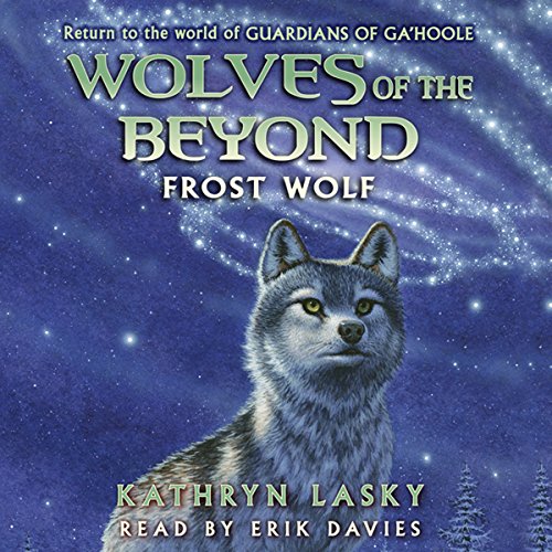 Frost Wolf (Wolves of the Beyond #4) Audiobook By Kathryn Lasky cover art