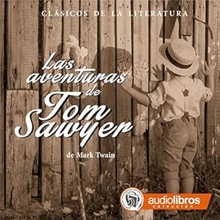 Las Aventuras de Tom Sawyer [The Adventures of Tom Sawyer] Audiobook By Mark Twain cover art