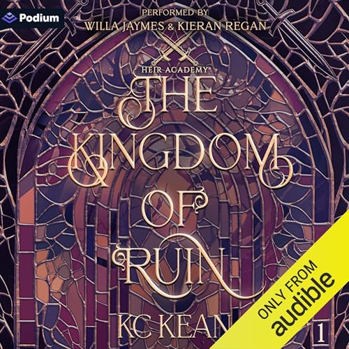 The Kingdom of Ruin Audiobook By KC Kean cover art