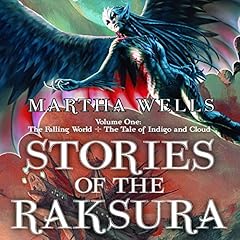 Stories of the Raksura, Book 1 Audiobook By Martha Wells cover art