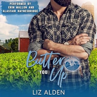 Butter You Up Audiobook By Liz Alden cover art