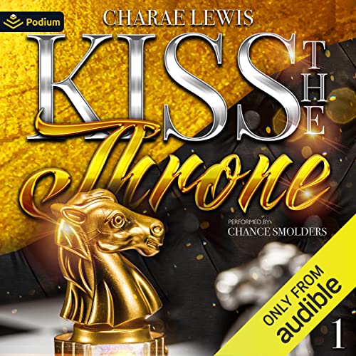 Kiss the Throne Audiobook By Charae Lewis cover art