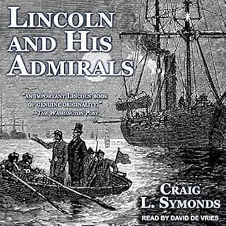 Lincoln and His Admirals Audiobook By Craig L. Symonds cover art