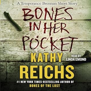 Bones in Her Pocket Audiobook By Kathy Reichs cover art