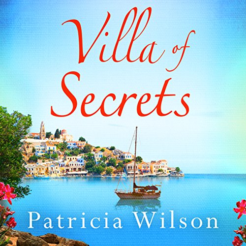 Villa of Secrets Audiobook By Patricia Wilson cover art