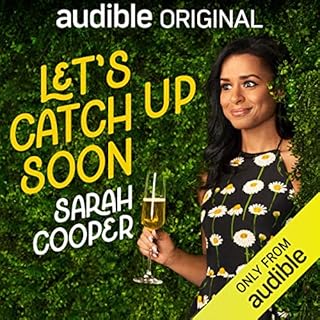 Let's Catch Up Soon Audiobook By Sarah Cooper cover art