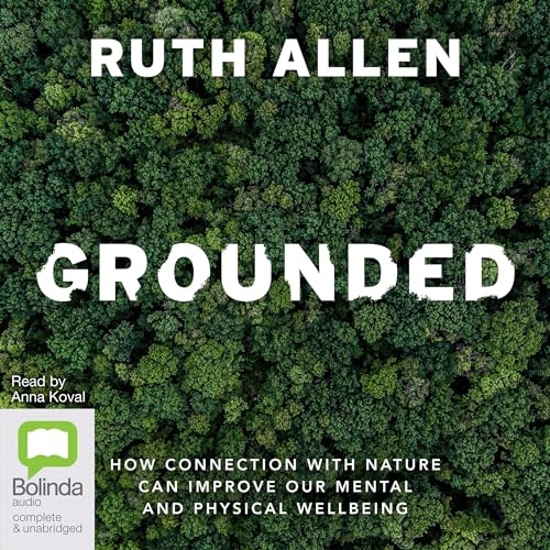 Grounded Audiobook By Ruth Allen PhD cover art