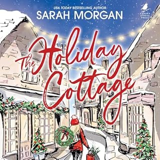 The Holiday Cottage Audiolibro Por Sarah Morgan arte de portada