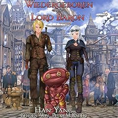 Wiedergeboren als Lord Baron [Born as Lord Baron] Audiolibro Por Han Yang arte de portada