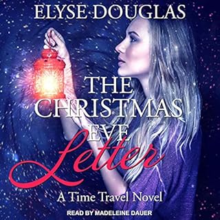 The Christmas Eve Letter Audiobook By Elyse Douglas cover art