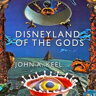 Disneyland of the Gods Audiobook By John A. Keel cover art